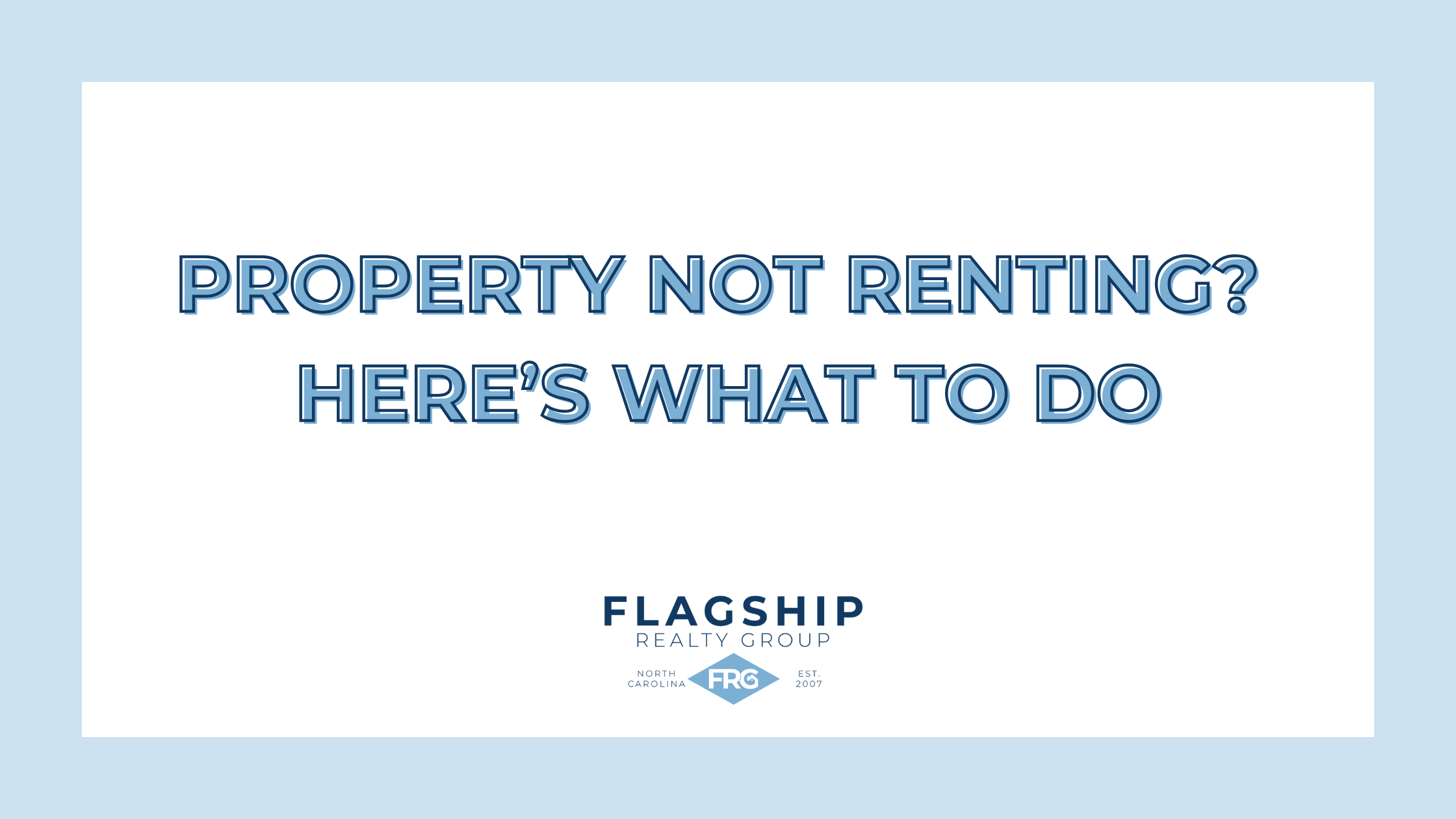 Property Not Renting? Here’s What to Do